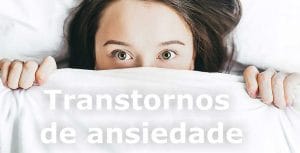 transtornos de ansiedade
